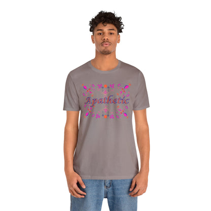 Apathetic Unisex Jersey Short Sleeve Tee