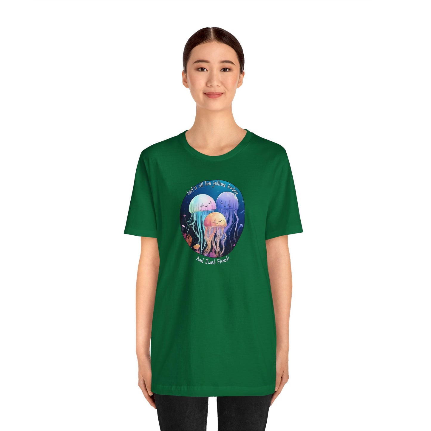 Let's All Be Jellies Today Unisex Jersey Short Sleeve Tee