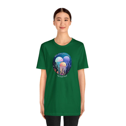 Let's All Be Jellies Today Unisex Jersey Short Sleeve Tee